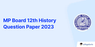 MP Board 12th History Question Paper 2023 with Answer Key (March 18)